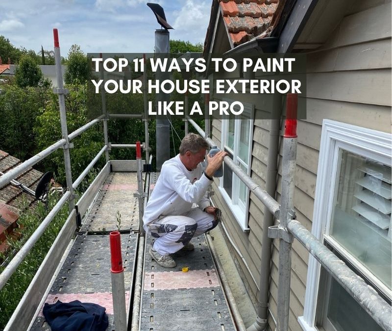 The Top 11 Ways to Paint Your House Exterior like a Pro Paintenance