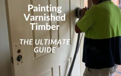 Painting Varnished Timber – the Ultimate Guide